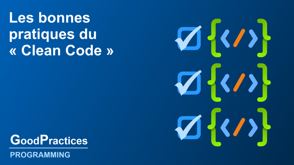 Les bonnes pratiques du Clean Code